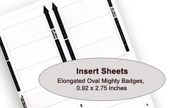 0.92x2.75 inch inserts for elongated oval sized mighty badges