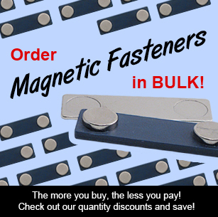 Order magnetic fasteners in bulk.
