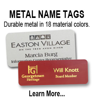 Custom designs for metal name tags.