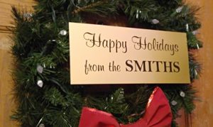 hosting the holidays is easier with custom signs