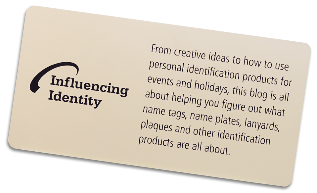 Plastic engraved sign with an explanation of Coller Industries Incorporated's personal identification blog Influencing Identity