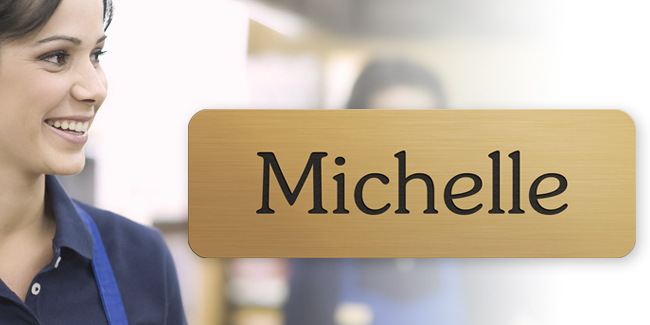 A plastic name tag with someone's first name only helps everyone with employee safety.