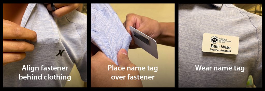 A storyboard showing how to wear a name tag with a magnetic fastener.