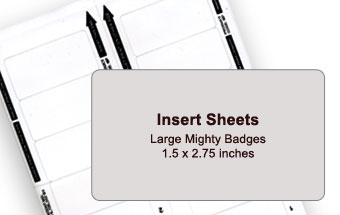 1.5x2.75 inch inserts for large sized mighty badges