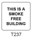 This Is A Smoke Free Building sign